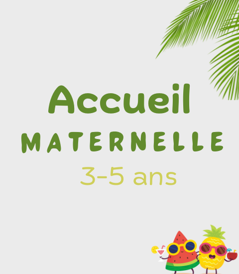 Vacances Été : maternelle 3-5 ans 2025